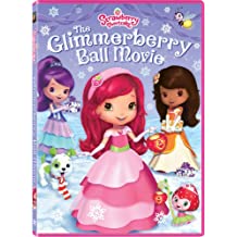 Strawberry Shortcake: Glimmerberry Ball