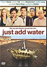 Just Add Water