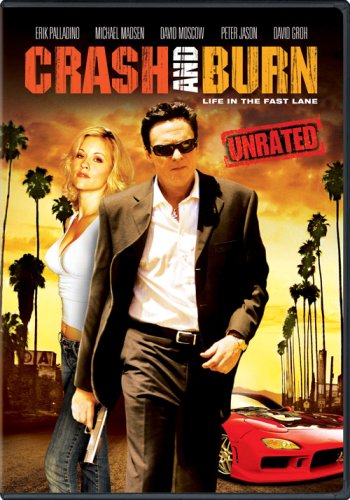 Crash And Burn (2007/ a.k.a. Crash N' Burn)