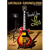 Lou Pallo: Thank You Les