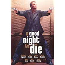 Good Night To Die (DEJ Productions)