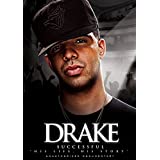 Drake: Successful: Unauthorized Documentary