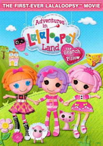 Adventures In Lalaloopsy Land: The Search For Pillow