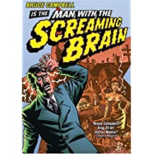 Man With The Screaming Brain (Old Version)