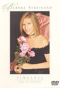 Barbra Streisand: Timeless: Live In Concert