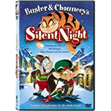 Buster And Chauncey's Silent Night