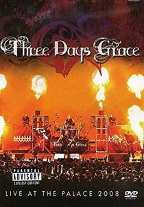 Three Days Grace: Live At The Palace 2008