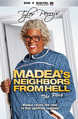 Madea's Neighbors from Hell