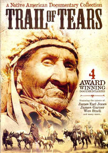 Trail Of Tears: A Native American Documentary Collection