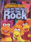 Fraggle Rock: Live By the Rule Of The Rock