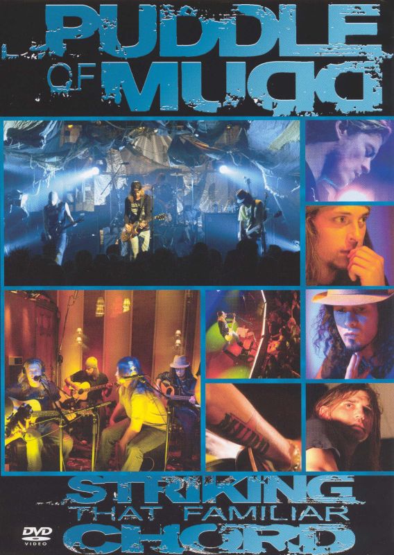 Puddle of Mudd: Striking That Familiar Chord
