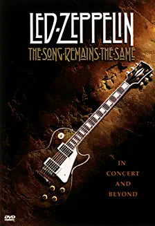 Led Zepplin - The Song Remains the Same