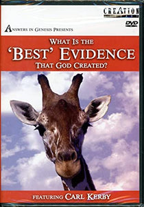 What Is the Best Evidence That God Created?