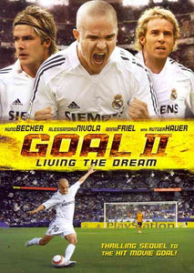 Goal II: Living The Dream