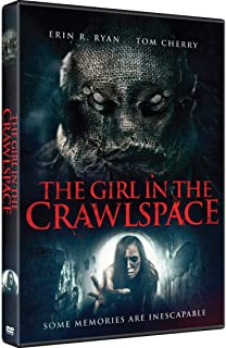 Girl in the Crawlspace