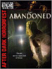 Abandoned (2006/ After Dark Horrorfest)