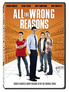 All The Wrong Reasons