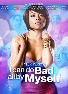 I Can Do Bad All by Myself