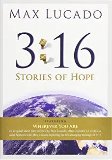 Max Lucado 3:16: Stories of Hope