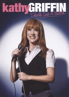 Kathy Griffin: She'll Cut a Bitch