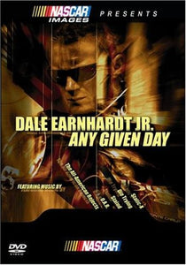 NASCAR: Dale Earnhardt Jr.: Any Given Day