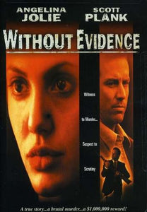 Without Evidence (Allumination FilmWorks)