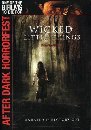 Wicked Little Things (After Dark Horrorfest/ Special Edition)
