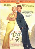 How to Lose a Guy in 10 Days