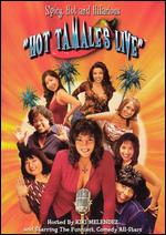 Hot Tamales Live: Spicy, Hot And Hilarious