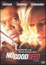 No Good Deed (2002)