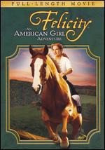 Felicity: An American Girl Adventure