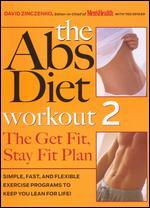 The Abs Diet Workout 2: The Get Fit, Stay Fit Plan