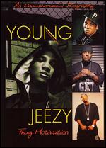 Young Jeezy: Thug Motivation