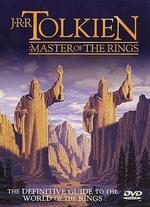 Master of the Rings: The Unauthorized Story Behind J.R.R. Tolkien's 'Lord of the Rings'